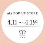 NEWoMan 新宿1F NEWoMan Lab.にukaのPOP UP STOREが期間限定オープン！画像